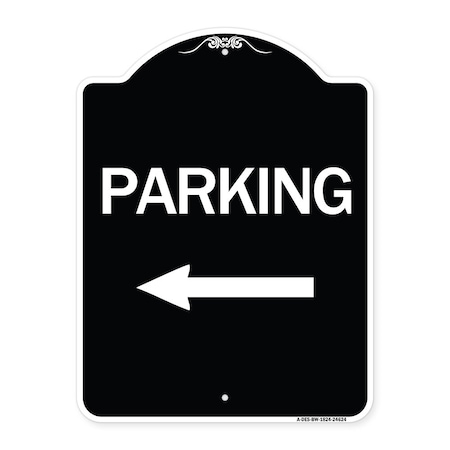 Signmission Parking With Left Arrow Heavy-Gauge Aluminum Architectural Sign, 24" x 18", BW-1824-24624 A-DES-BW-1824-24624